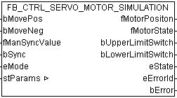 FB_CTRL_SERVO_MOTOR_SIMULATION (only on a PC system) 1:
