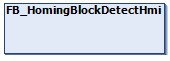 FB_HomingBlockDetectHmi 1: